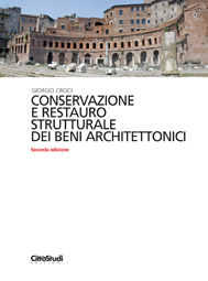 Conservazione e restauro strutturale dei beni architettonici