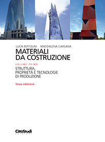 Materiali da costruzione. Volume primo