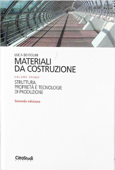 Materiali da costruzione. Volume primo