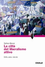 La città del liberalismo attivo