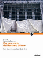 Per una storia del Restauro Urbano