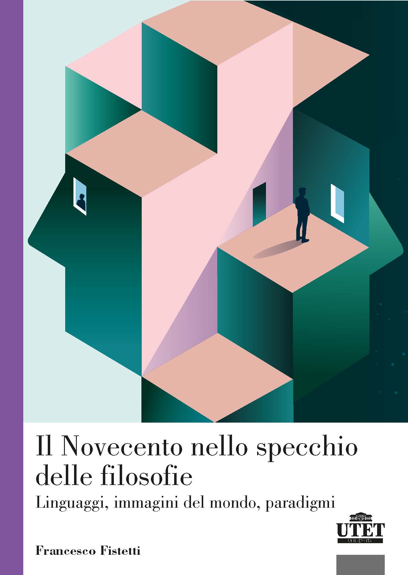 Il Novecento nello specchio delle filosofie