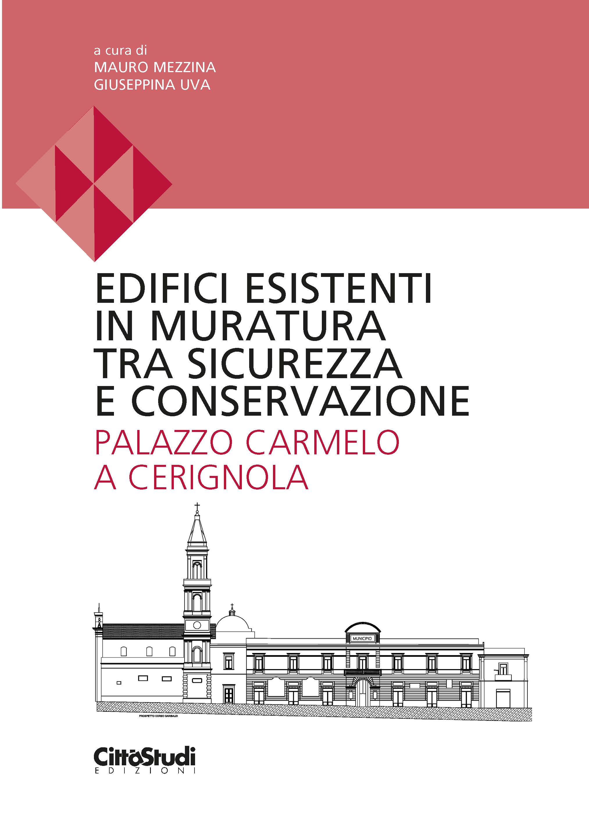 Edifici esistenti in muratura tra sicurezza e conservazione