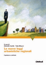 Le nuove leggi urbanistiche regionali