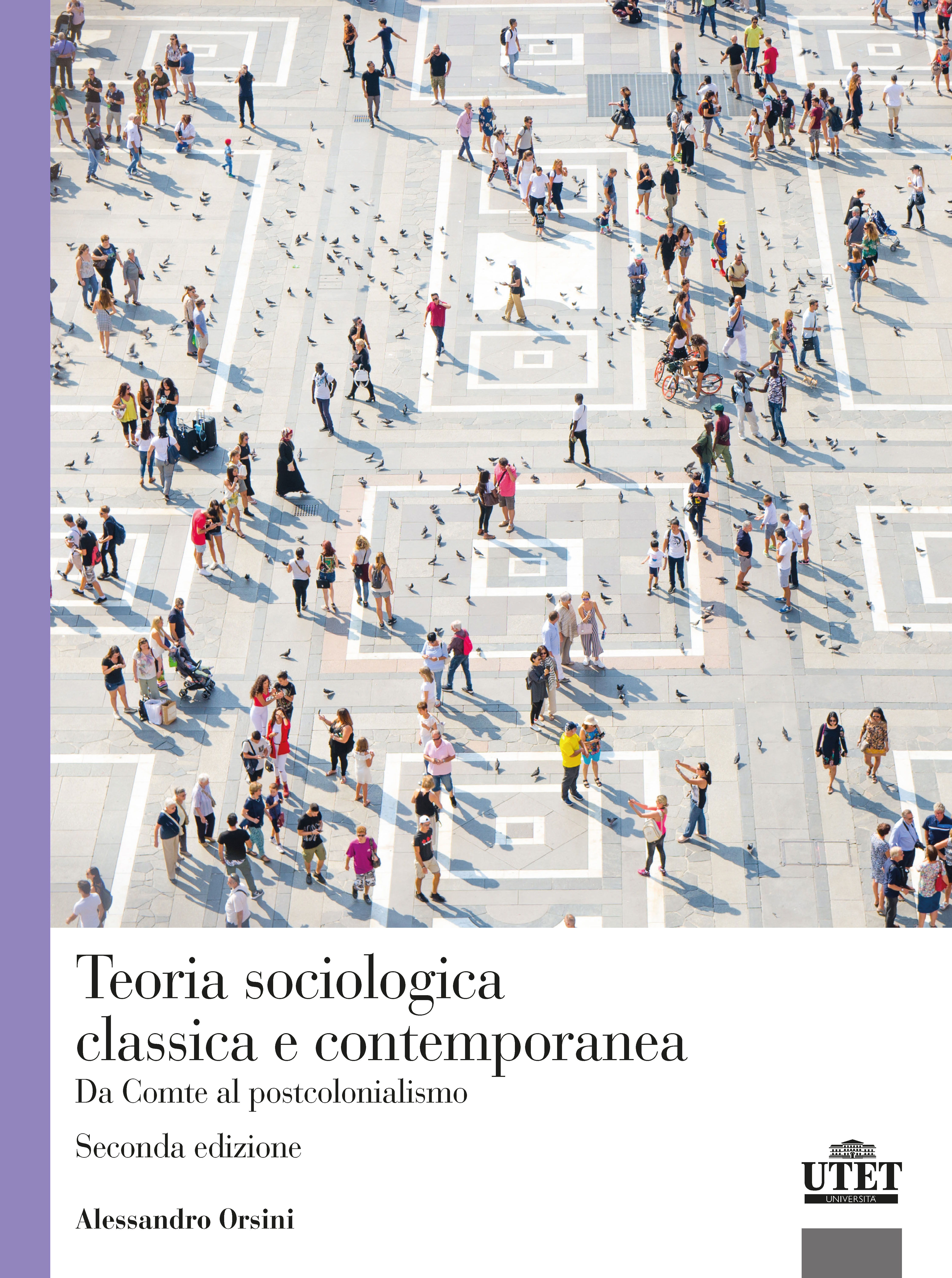 Teoria sociologica classica e contemporanea