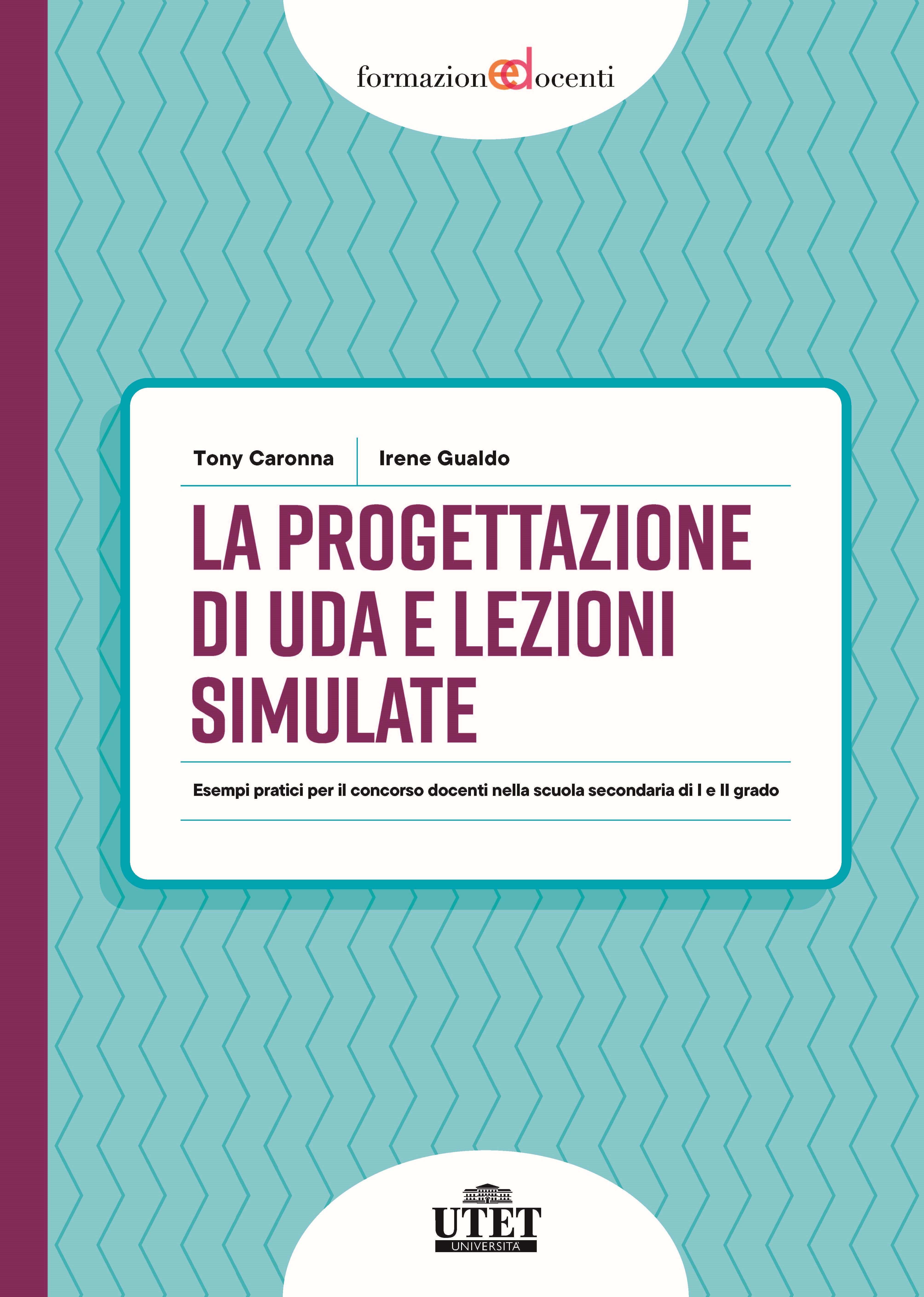La progettazione di UdA e lezioni simulate