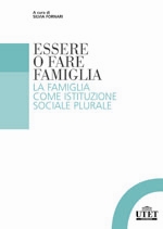 Essere o fare famiglia