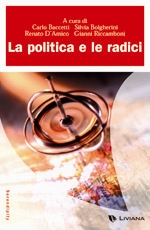La politica e le radici