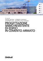 Progettazione sismo-resistente di edifici in cemento armato Progettazione sismo-resistente di edifici in cemento armato